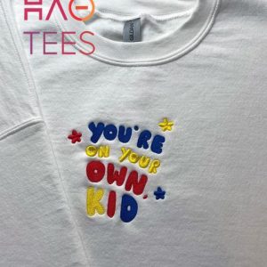 Youre On Your Own Kid Embroidered Taylor Swift Midnights Taylor Swiftie Merch Shirt
