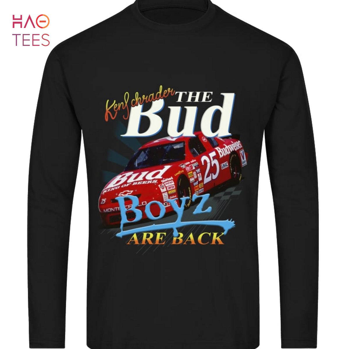 Ken Chrader The Bud boyz Are Back T-Shirt Ken Chrader The Bud boyz Are Back T-Shirt