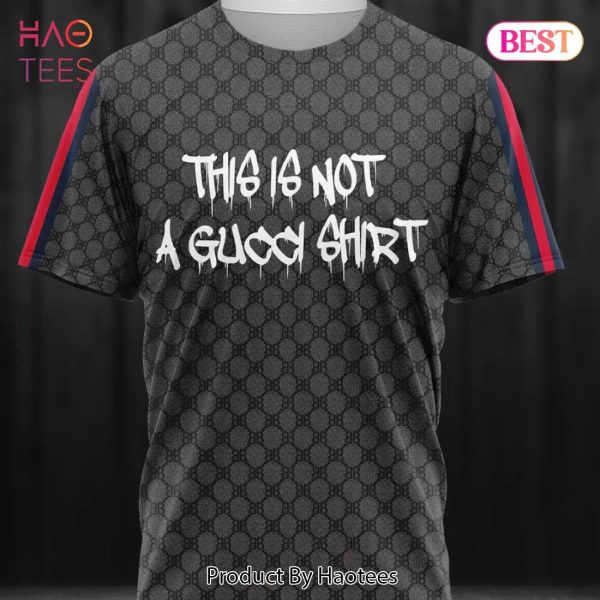 [NEW FASHION] Gucci This Is Not A Gucci Shirt Black Luxury Brand T-Shirt Outfit For Men Women