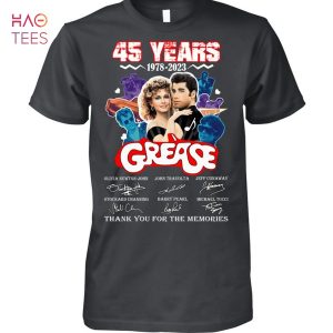 45 Years 1978 2023 Grease Thank You For The Memories T-Shirt