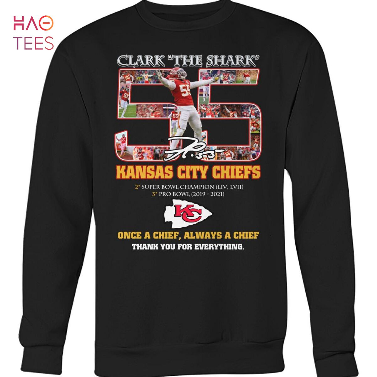 Clark The Shark 55 Kansas City Chiefs Super Bowl Champion Thank You For The  Everything T