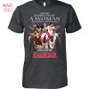 Never Underestimate A Woman Who Understands Baseball And Love Alabama T-Shirt Never Underestimate A Woman Who Understands Baseball And Love Alabama T-Shirt