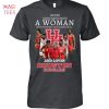 Never Underestimate A Woman Who Understands Basketball And Love Alabama Crimson Tide T-Shirt