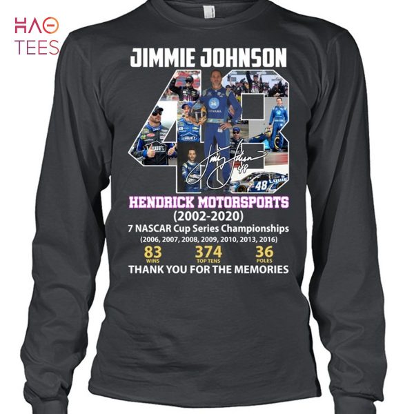 Jummie Jihnson Hendrick Motorsports 2002 2020 Thank You For The Memories T-Shirt