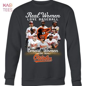 Real Women Love Baseball Smart Women Love The Baltimore Orioles T-Shirt