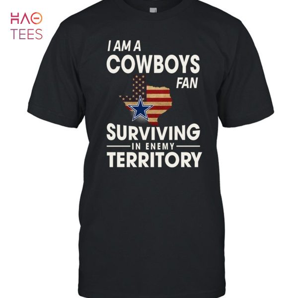 I Am A Cowboys Fan Surviving In Enemy Territory T-Shirt
