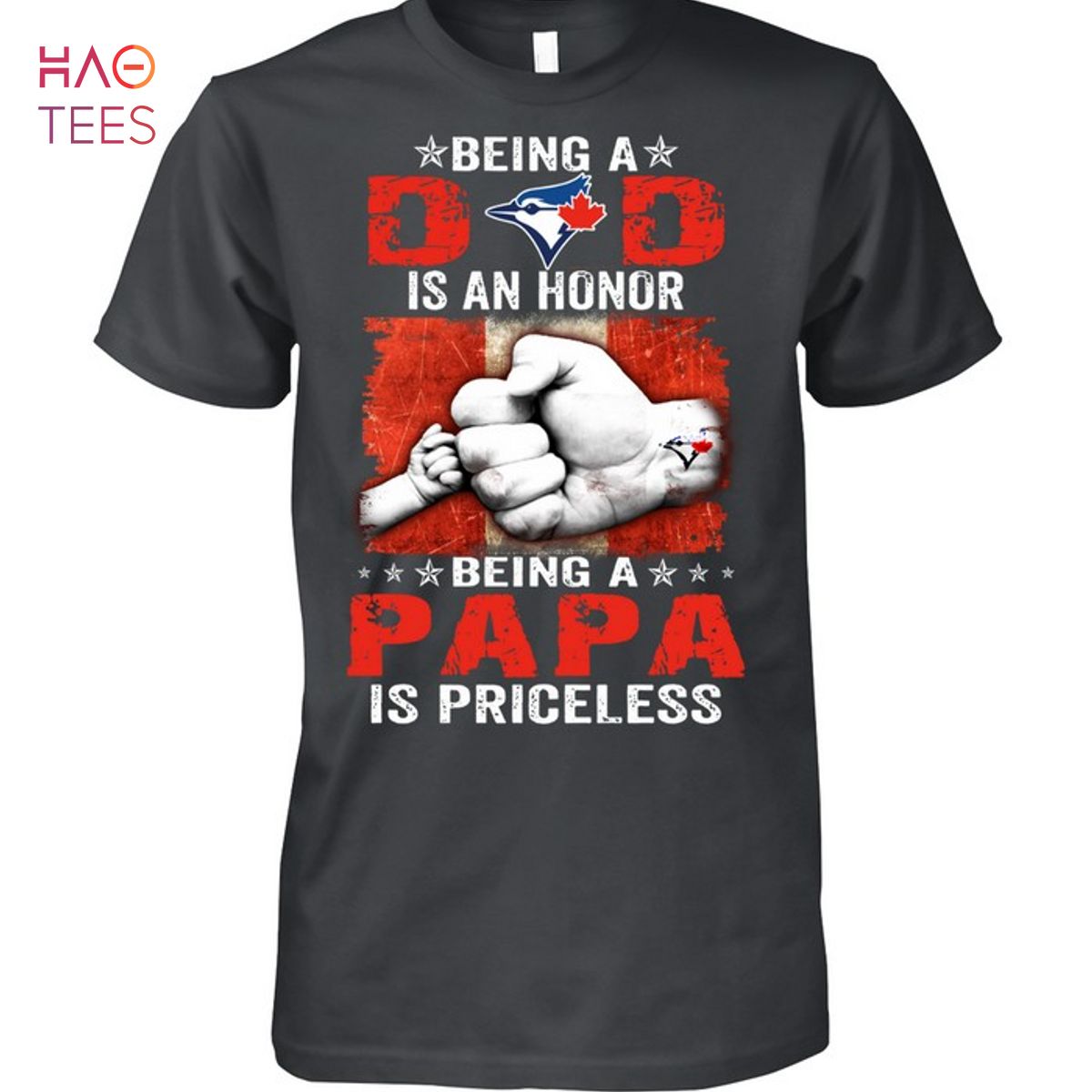 Being A Dad Is An Honor Being A Papa Is Priceless Toronto Blue Jays T-Shirt