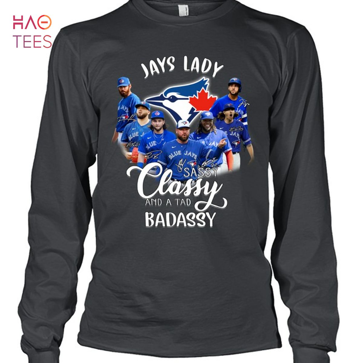 Jays lady sassy classy and a tad badassy Toronto Blue Jays team