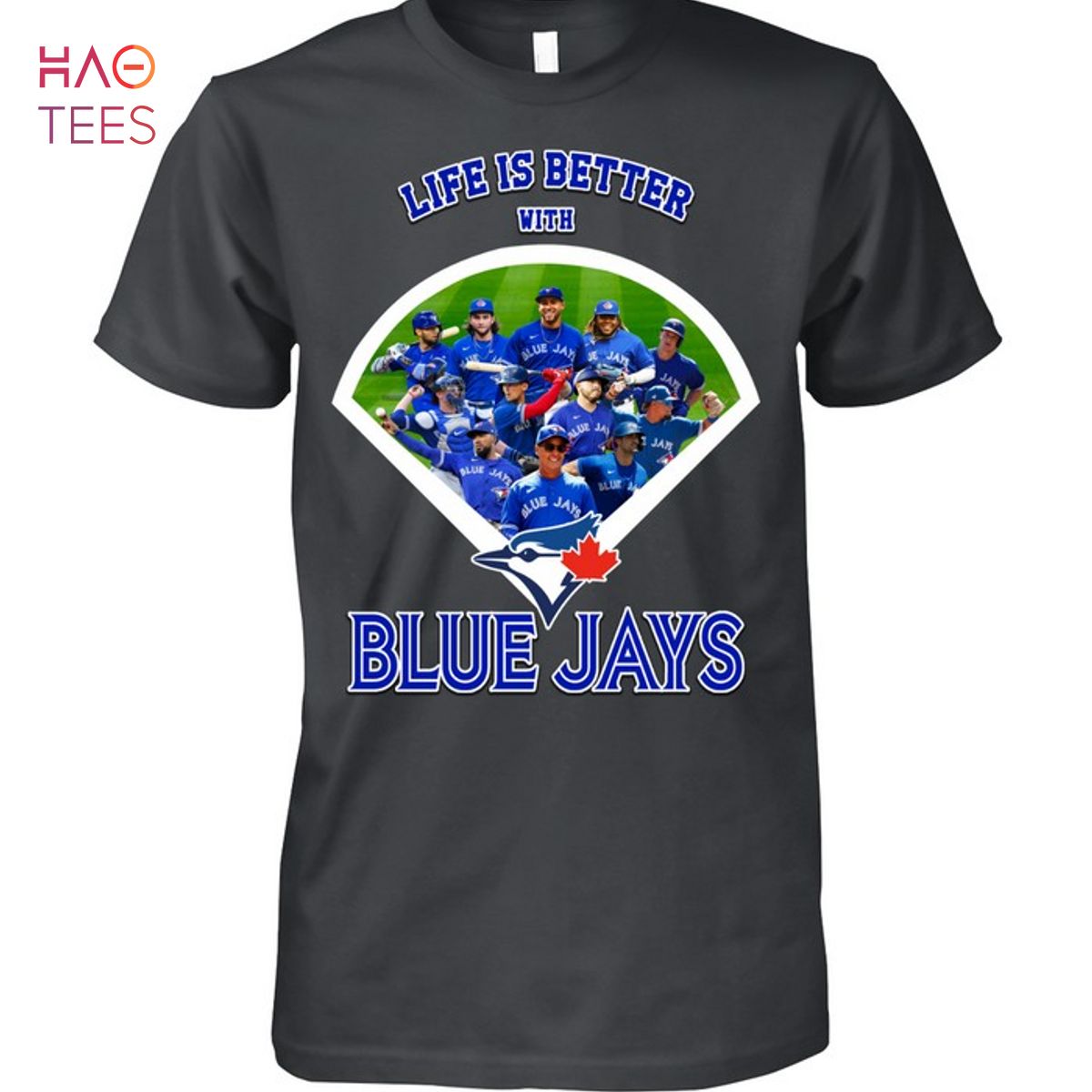 Life Better With Blue Jays T-Shirt