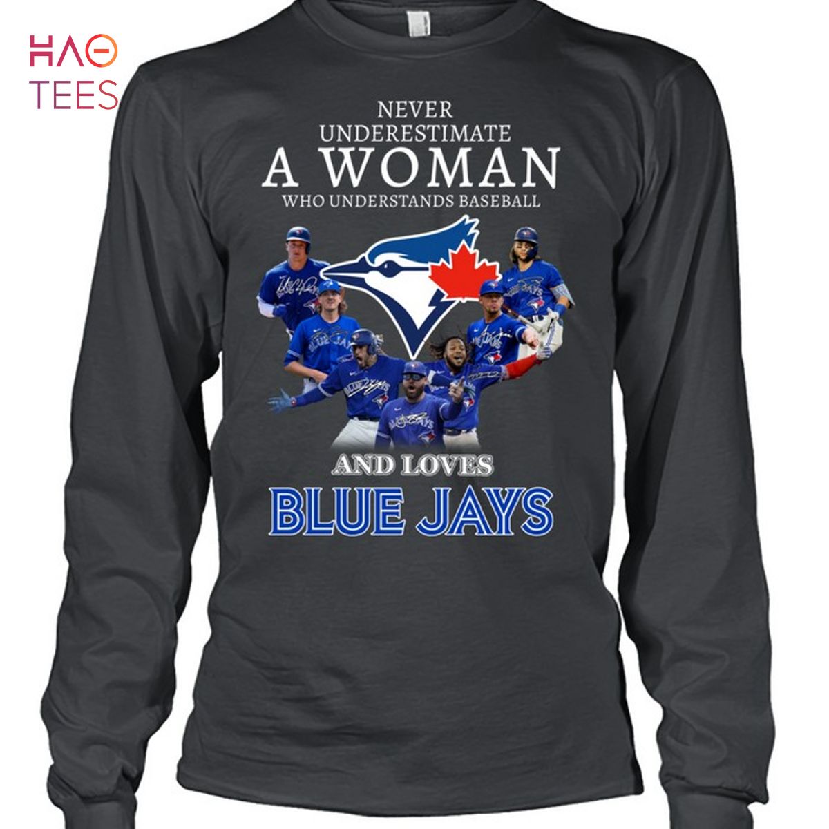 Never Underestimate A Woman Who Understands Baseball And Loves Blue Jays 2023 T-Shirt Never Underestimate A Woman Who Understands Baseball And Loves Blue Jays 2023 T-Shirt
