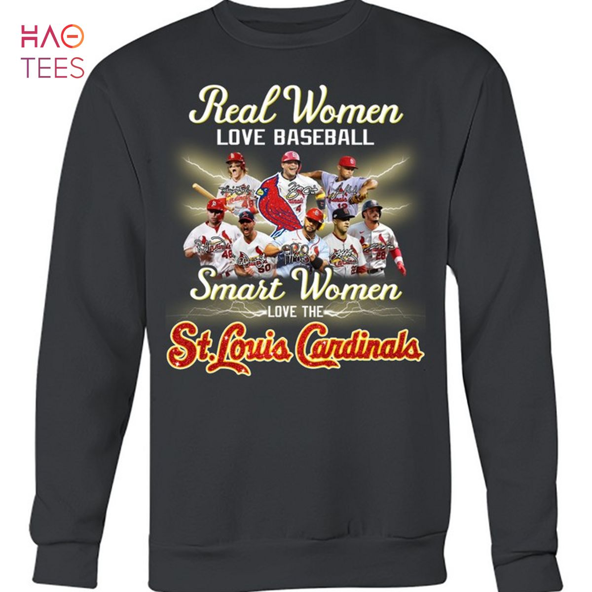 Real Women love baseball smart women love the St. Louis Cardinals