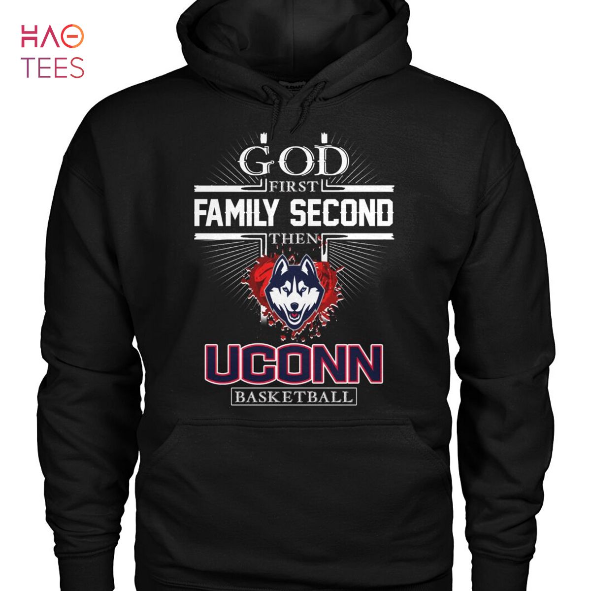 God First Family Second Then Uconn Basketball T-Shirt God First Family Second Then Uconn Basketball T-Shirt