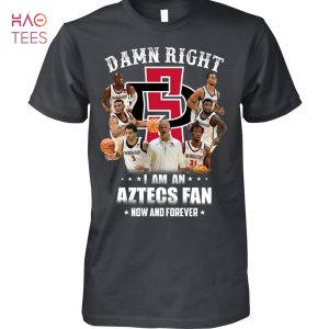 Never Back Down I Am A Aztecs Fan Now And Forever T-Shirt