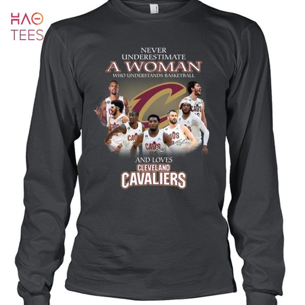 Never Underestimate A Woman Who Understands Basketball And Love Cleveland Cavaliers T-Shirt