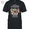 Never Underestimate A Woman Who Understands Basketball And Loves Milwaukee Bucks T-Shirt