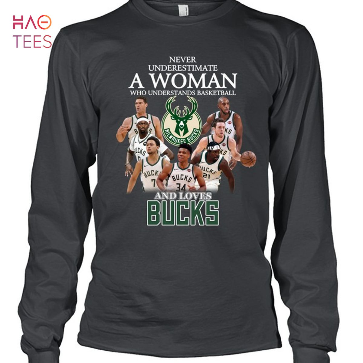 Never Underestimate A Woman Who Understands Basketball And Loves Bucks Hot T-Shirt