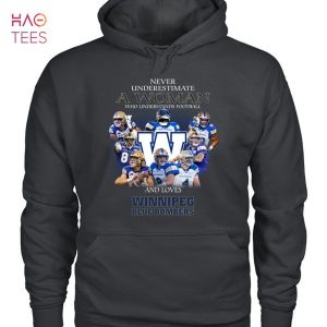 CFL Winnipeg Blue Bombers Never Underestimate A Woman Understands Football T-Shirt