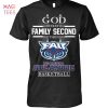God First Family Second Then UConn Huskies Basketball T-Shirt