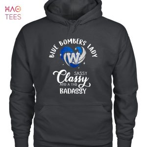 CFL Lady Classy Sassy And A Tad Badassy Winnipeg Blue Bombers T-Shirt