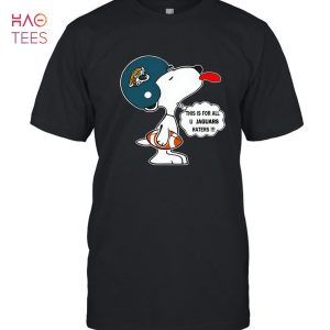 Jacksonville Jaguars This Is For All U Jaguars Haters Snoopy T-Shirt