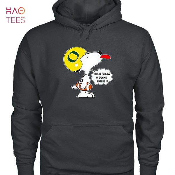 Oregon Ducks This Is For All U Ducks Haters Snoopy Shirt T-Shirt
