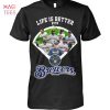 Life Is Better With Tampa Bay Rays T-Shirt Life Is Better With Tampa Bay Rays T-Shirt