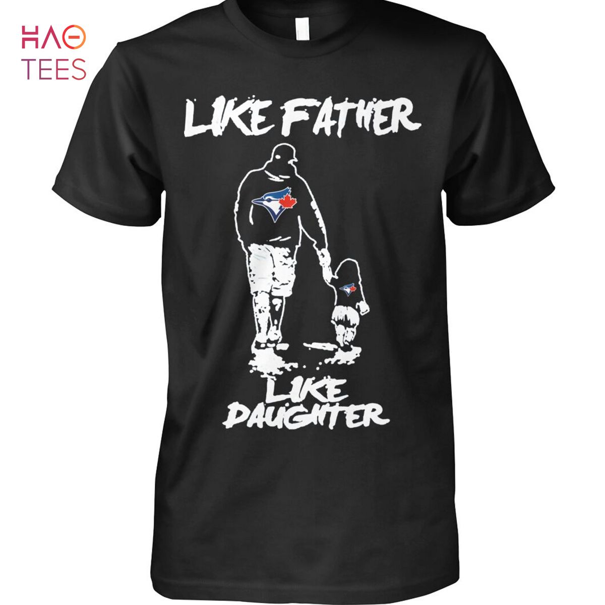 Like Father Like Daughter Toronto Blue Jays T-Shirt Like Father Like Daughter Toronto Blue Jays T-Shirt