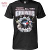 Toronto Blue Jays All Time Greats T-Shirt