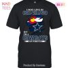 NEW I May Live In Colorado But Im A Cowboy Fan Forever T-Shirt