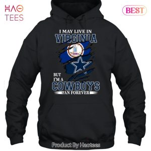 NEW I May Live In DC Virginia But Im A Cowboy Fan Forever T-Shirt