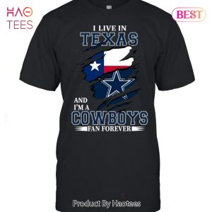 NEW I May Live In Texas But Im A Cowboy Fan Forever T-Shirt