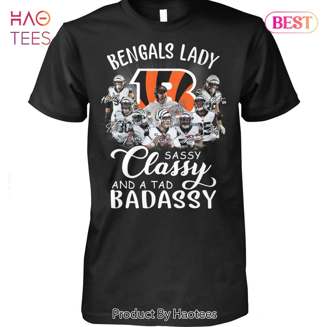 NEW Bengals Lady Sassy Classy And A Tad Basassy T-Shirt NEW Bengals Lady Sassy Classy And A Tad Basassy T-Shirt