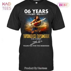 NEW 06 Years 2017-2023 Wonder Woman Gal Gadot Thank You For The Memories T-Shirt