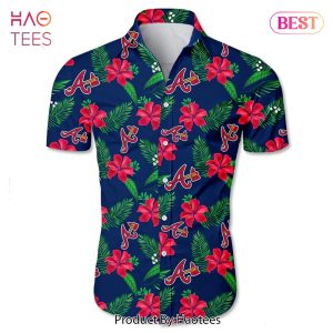 NEW FASHION 2023 Atlanta Braves Hawaiian Shirt Tropical flower gift for fans NEW FASHION 2023 Atlanta Braves Hawaiian Shirt Tropical flower gift for fans
