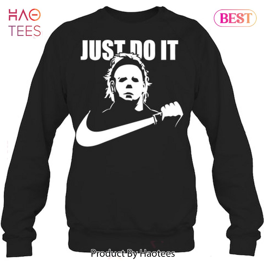 Just Do It Halloween 1978 Movie T-Shirt Just Do It Halloween 1978 Movie T-Shirt