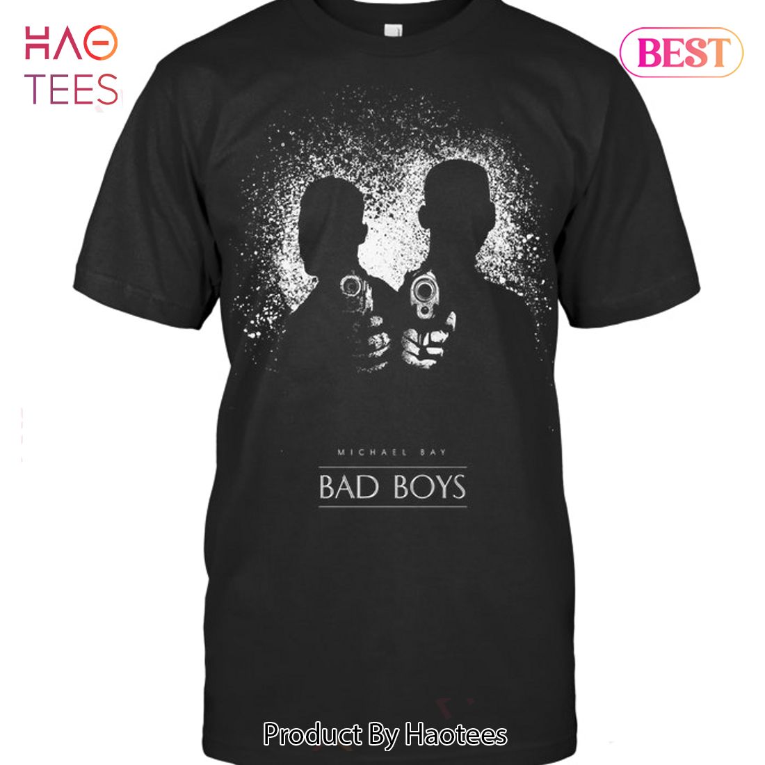 NEW Michael Bay Bad Boys Movie Unisex T-Shirt NEW Michael Bay Bad Boys Movie Unisex T-Shirt