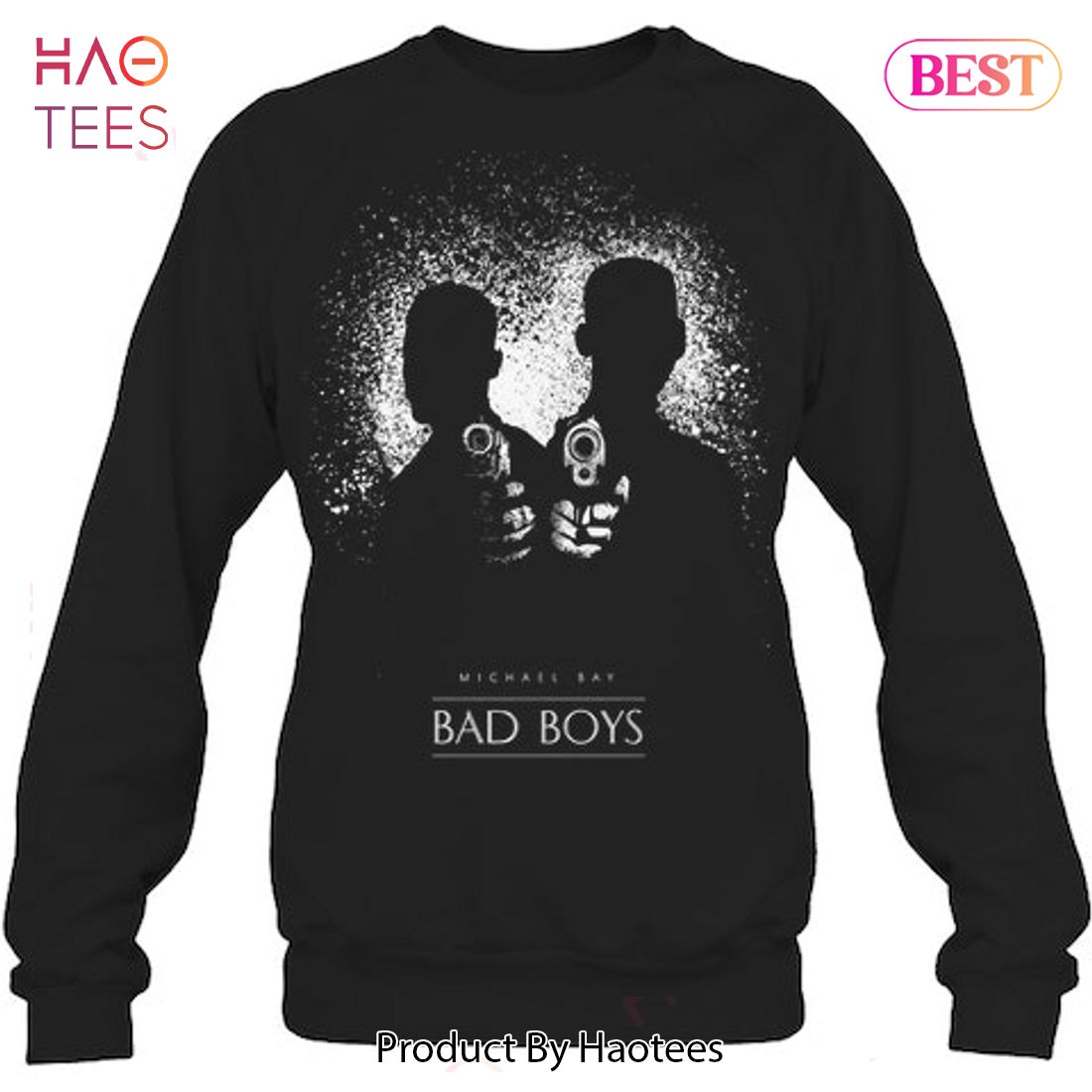 NEW Michael Bay Bad Boys Movie Unisex T-Shirt NEW Michael Bay Bad Boys Movie Unisex T-Shirt
