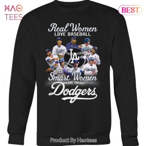 Real Women Love Baseball Smart Women Love The Los Angeles Dodgers