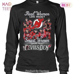 NEW FASHION Real Woman Love Hockey Smart Women Love The Devils Den T-Shirt