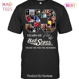 53 Years Of Bob Seger Thank You For The Memories T-Shirt