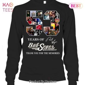 53 Years Of Bob Seger Thank You For The Memories T-Shirt