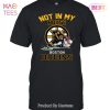Not In My House Boston Bruins Unisex T-Shirt