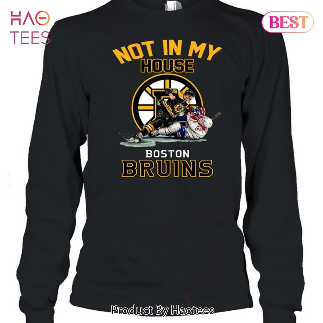 Not In My House Boston Bruins Unisex T-Shirt Not In My House Boston Bruins Unisex T-Shirt