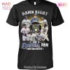 Because I Was Inverted Top Gun Unisex T-Shirt