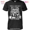 NEW Yes I Still Listen To ABBA Got A Problem Unisex T-Shirt