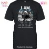 NEW I Am Hip Hop Thank You For The Memories T-Shirt