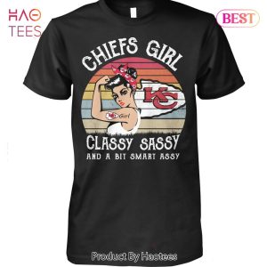 NEW Kansas City Chiefs Girl Classy Sassy And A Bit Smart Assy Unisex T-Shirt