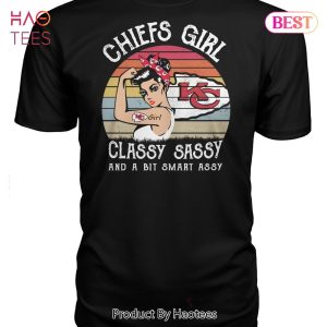 NEW Kansas City Chiefs Girl Classy Sassy And A Bit Smart Assy Unisex T-Shirt