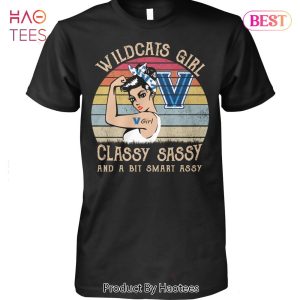 NEW Villanova Wildcats Girl Classy Sassy And A Bit Smart Assy Unisex T-Shirt