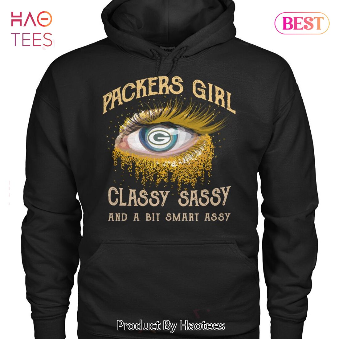 NEW Green Bay Packers Girl Classy Sassy And A Bit Smary Assy T-Shirt NEW Green Bay Packers Girl Classy Sassy And A Bit Smary Assy T-Shirt